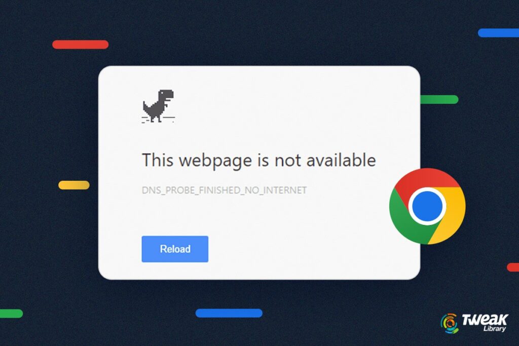 Corriger l’erreur DNS_PROBE_FINISHED_NO_INTERNET sur Google Chrome étape par étape
