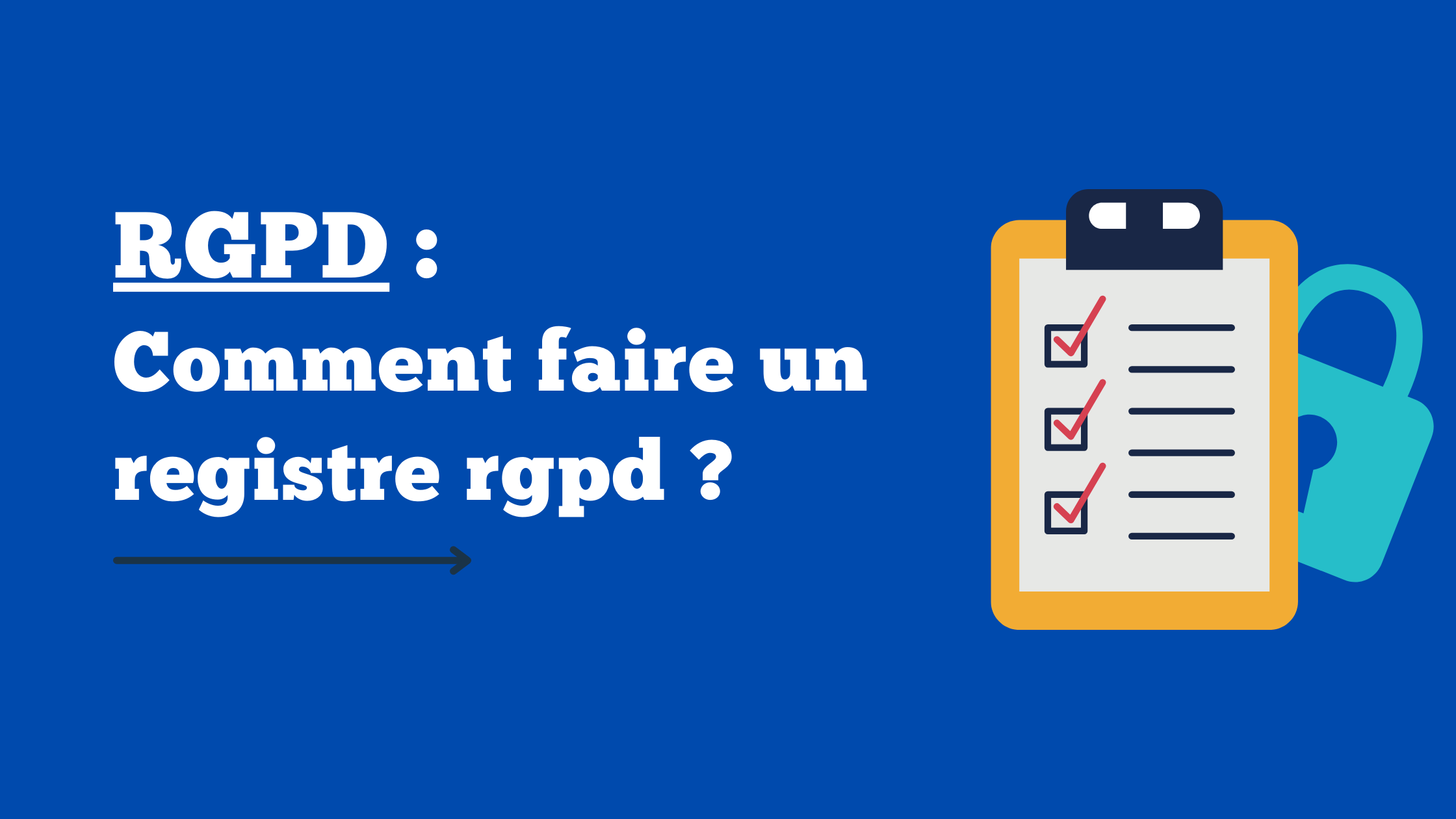 Création registre RGPD étapes