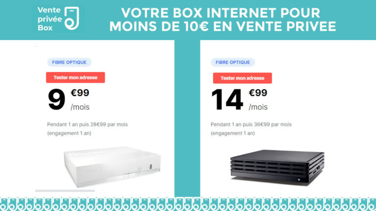 Vente privée box internet avec la Fibre à moins de 10€ par mois