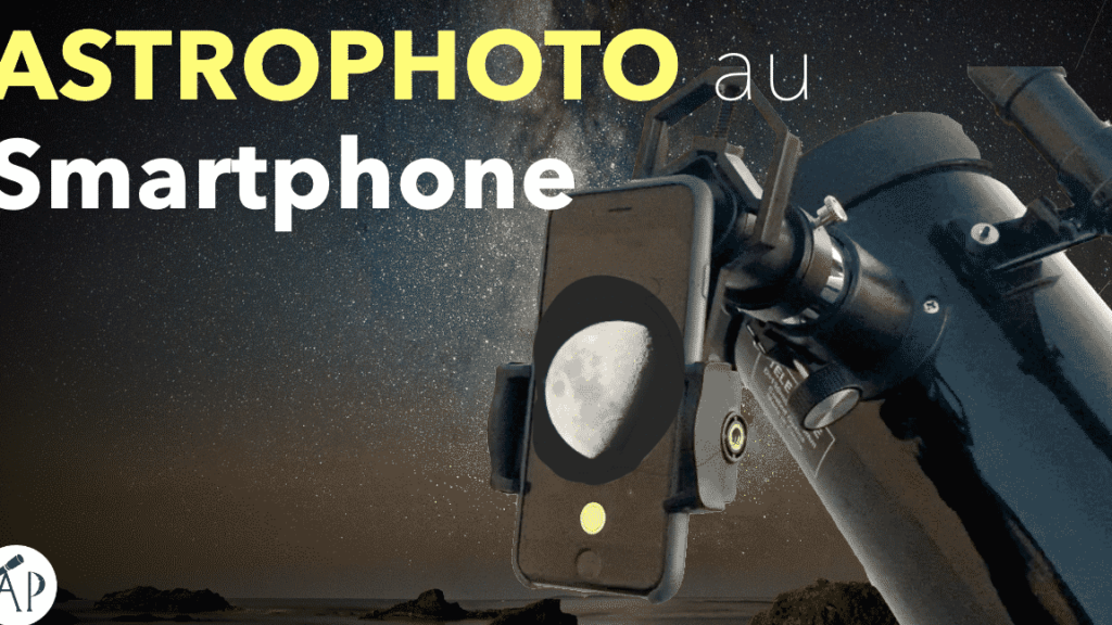 Comment réussir de l&rsquo;astrophotographie avec l&rsquo;iPhone 14 ?