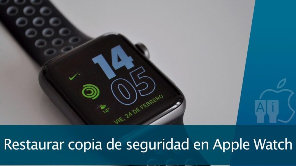 Comment sauvegarder et restaurer les données de votre Apple Watch ?